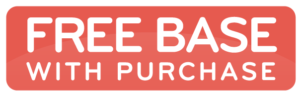 Free Base with Purchase