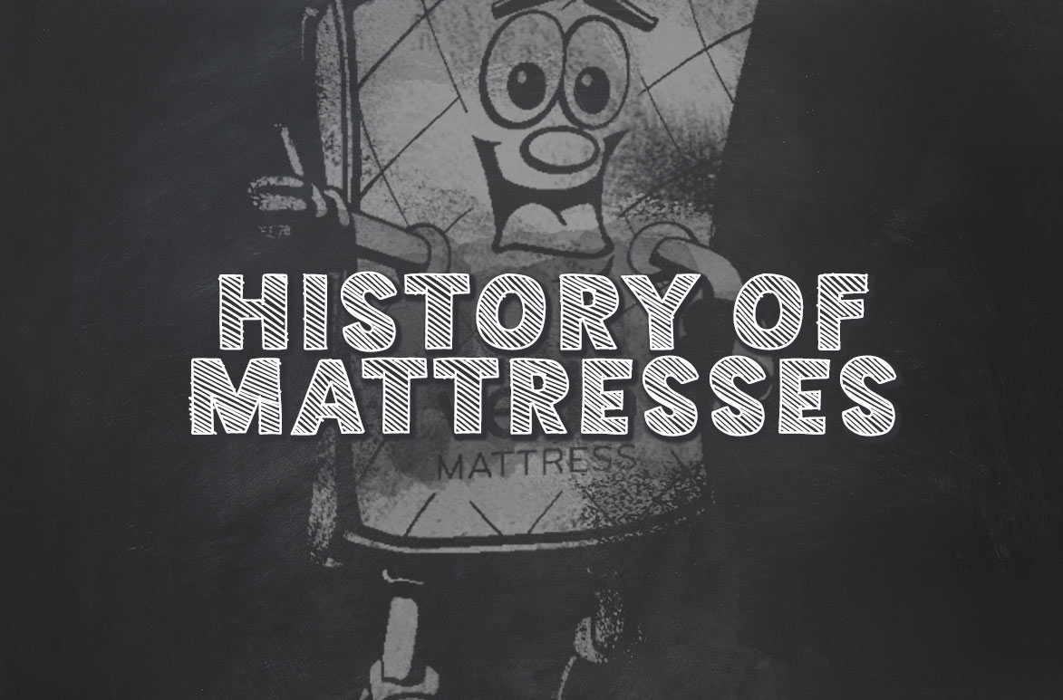 The History of Mattresses
